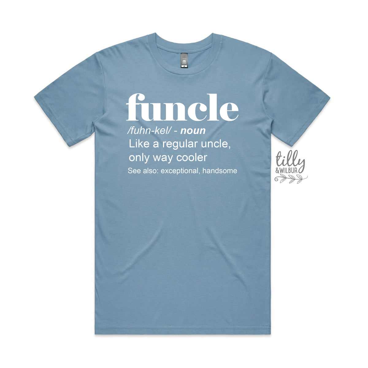 Funcle: Like a regular uncle, only way cooler (MORE COLOURS &amp; STYLES)
