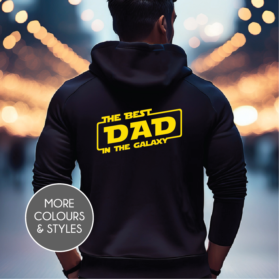 The Best Dad In The Galaxy (Choose your colour, size &amp; style)