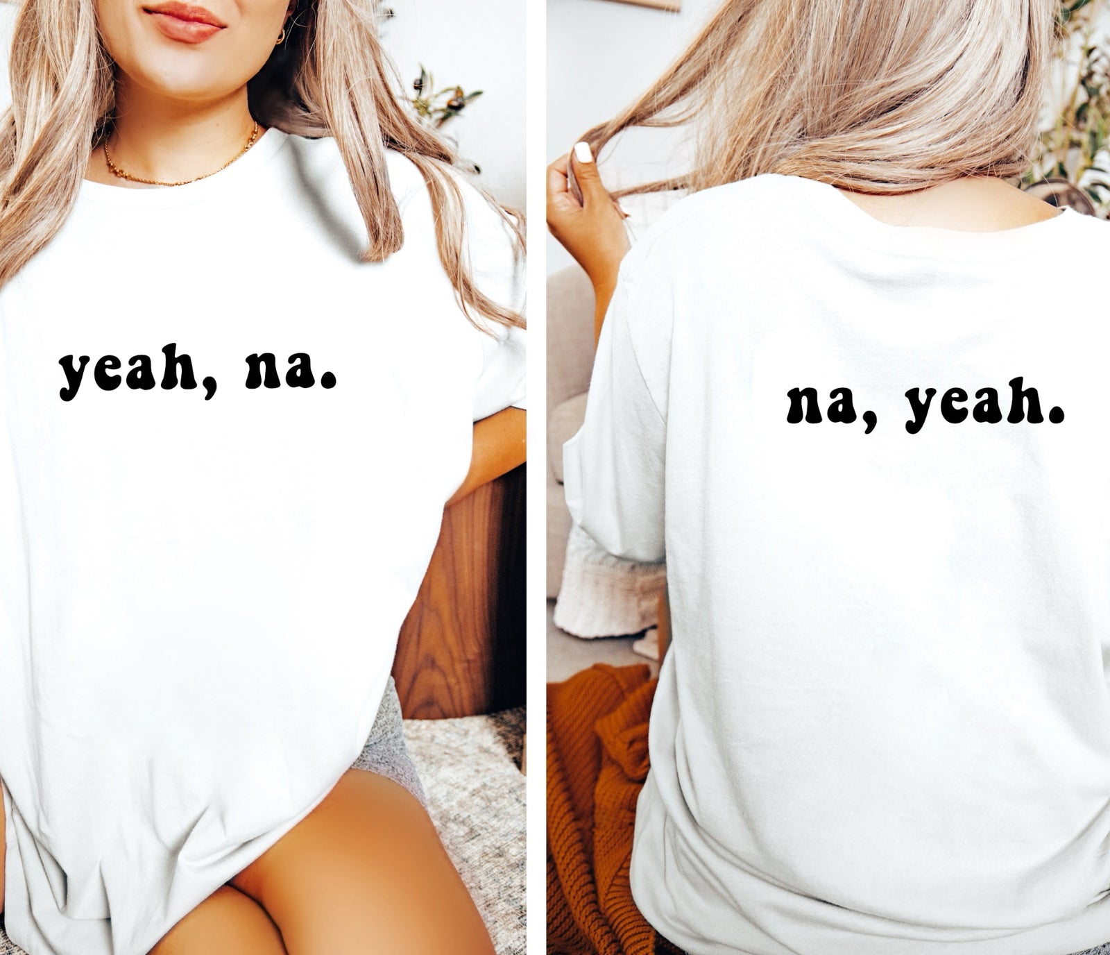 A white t-shirt with the text 'YEAH, NAH' printed on the back, with a model wearing the shirt in two different poses.