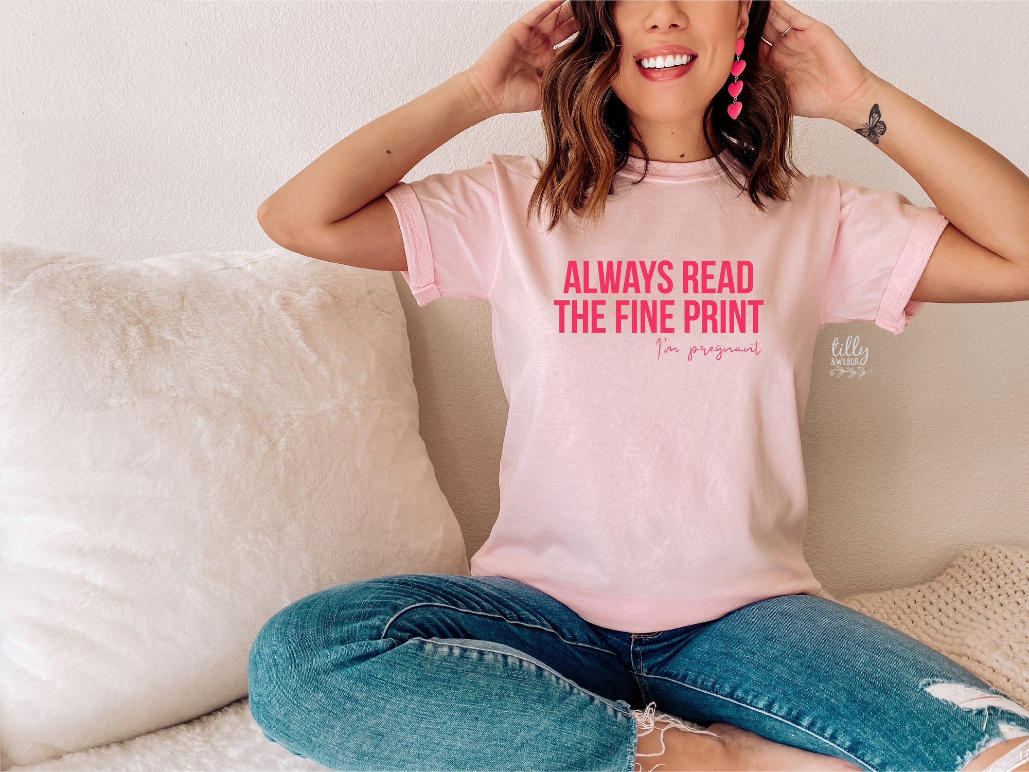 Always Read The Fine Print, I'm Pregnant (MORE COLOURS & STYLES)