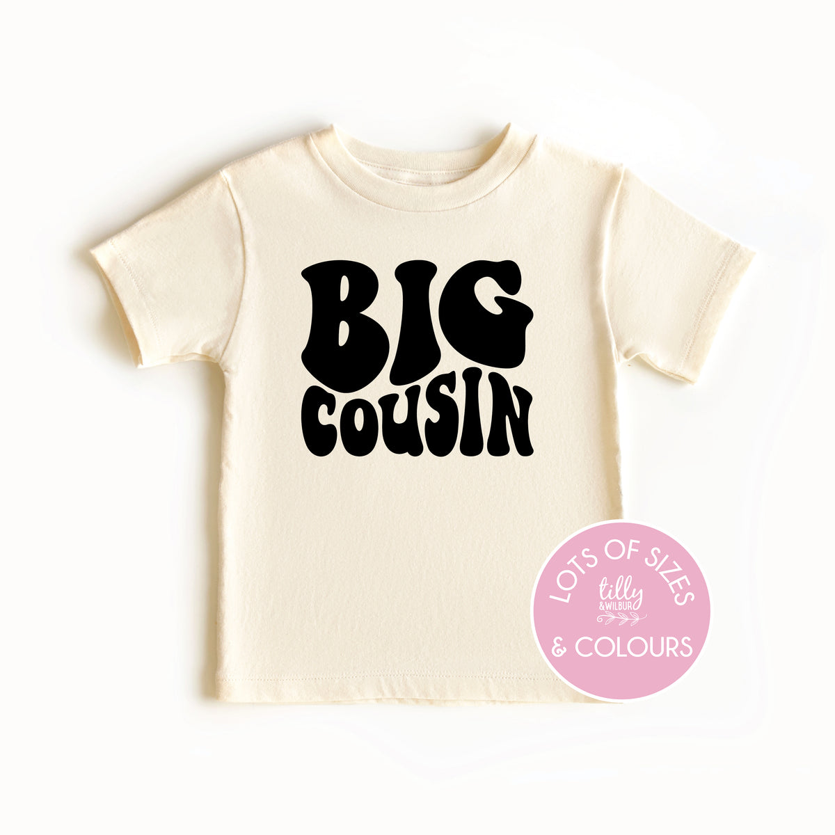 Big Cousin | MORE COLOURS &amp; STYLES