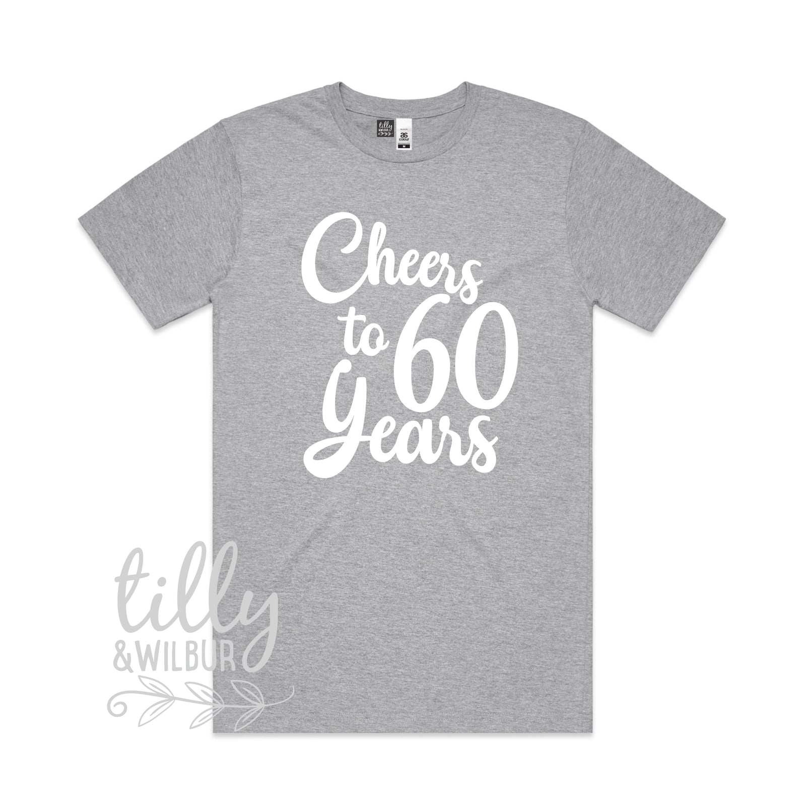Cheers To 60 Years (MORE COLOURS & STYLES)