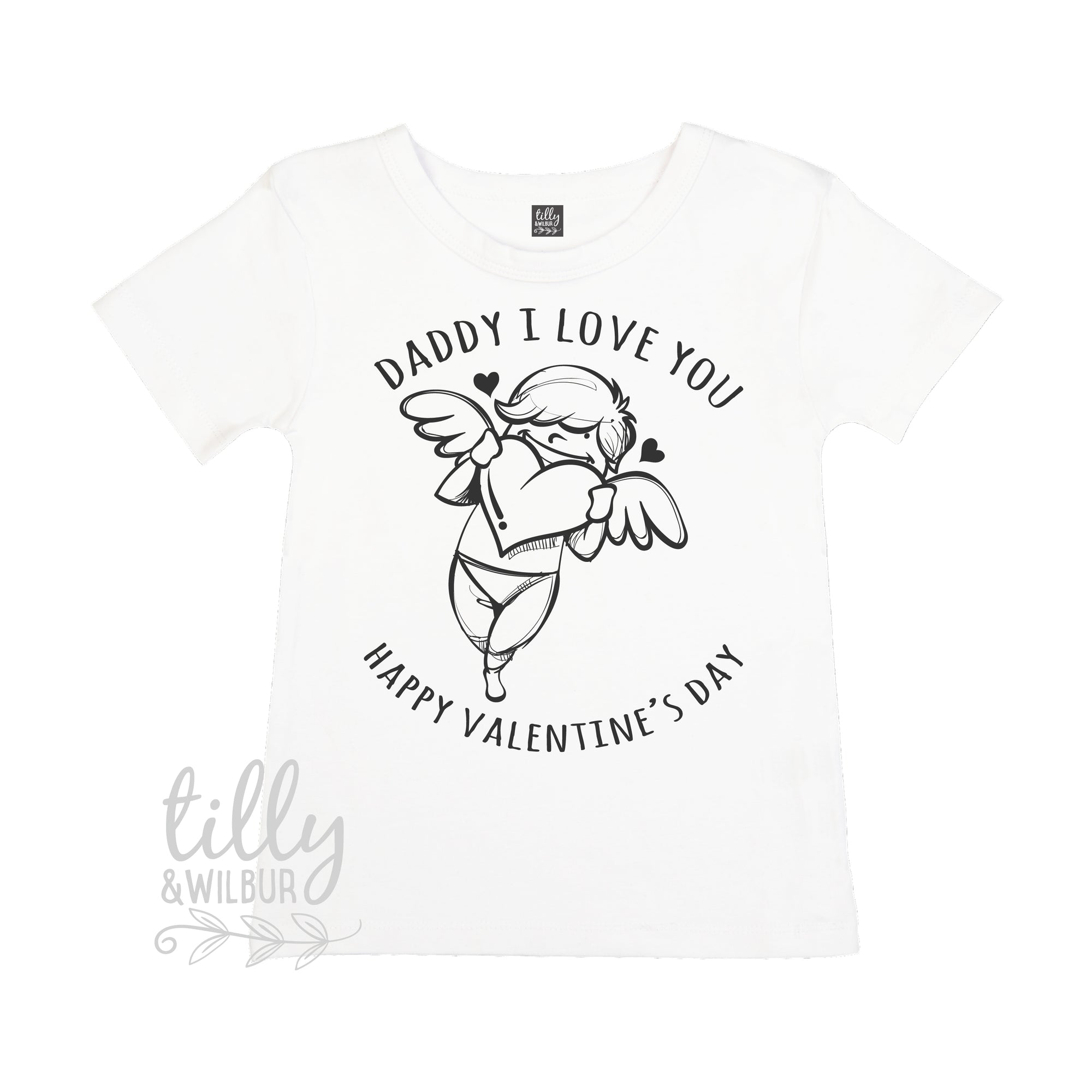 Daddy I Love You Happy Valentine's Day Cupid