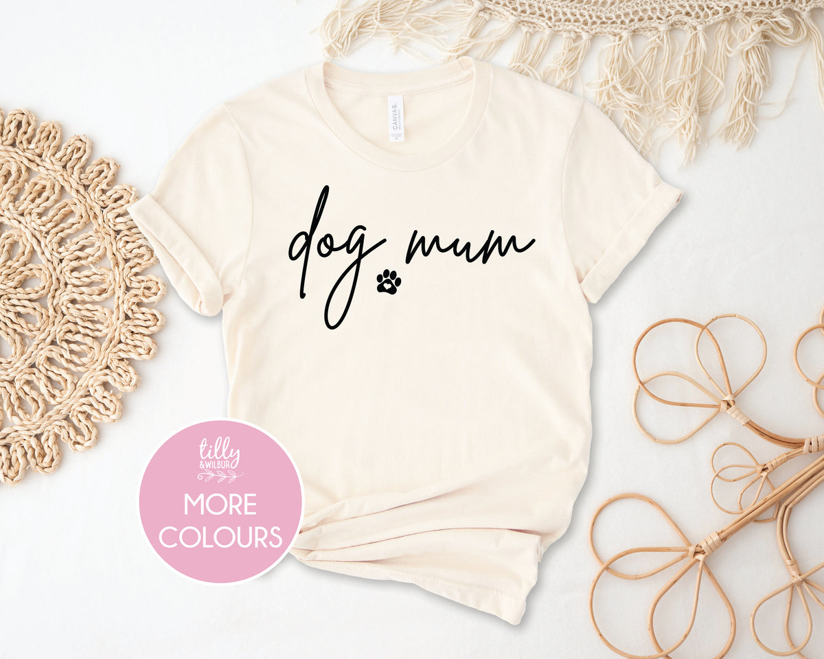 Dog Mum T-Shirt