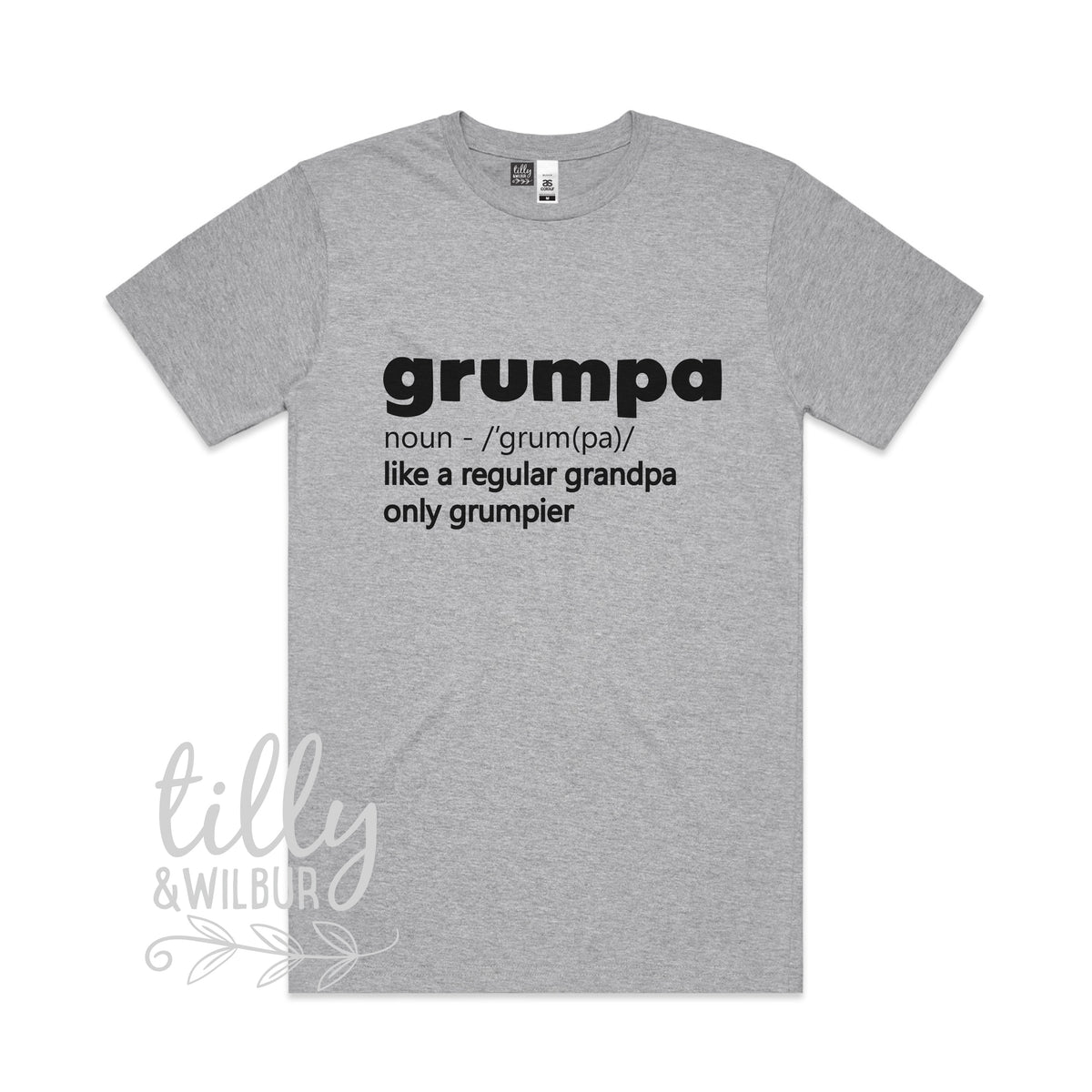 Grumpa Just Like A Normal Grandpa Only Grumpier (MORE COLOURS &amp; STYLES)
