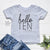 Hello Ten With Custom Est Year MORE SIZES & COLOURS)