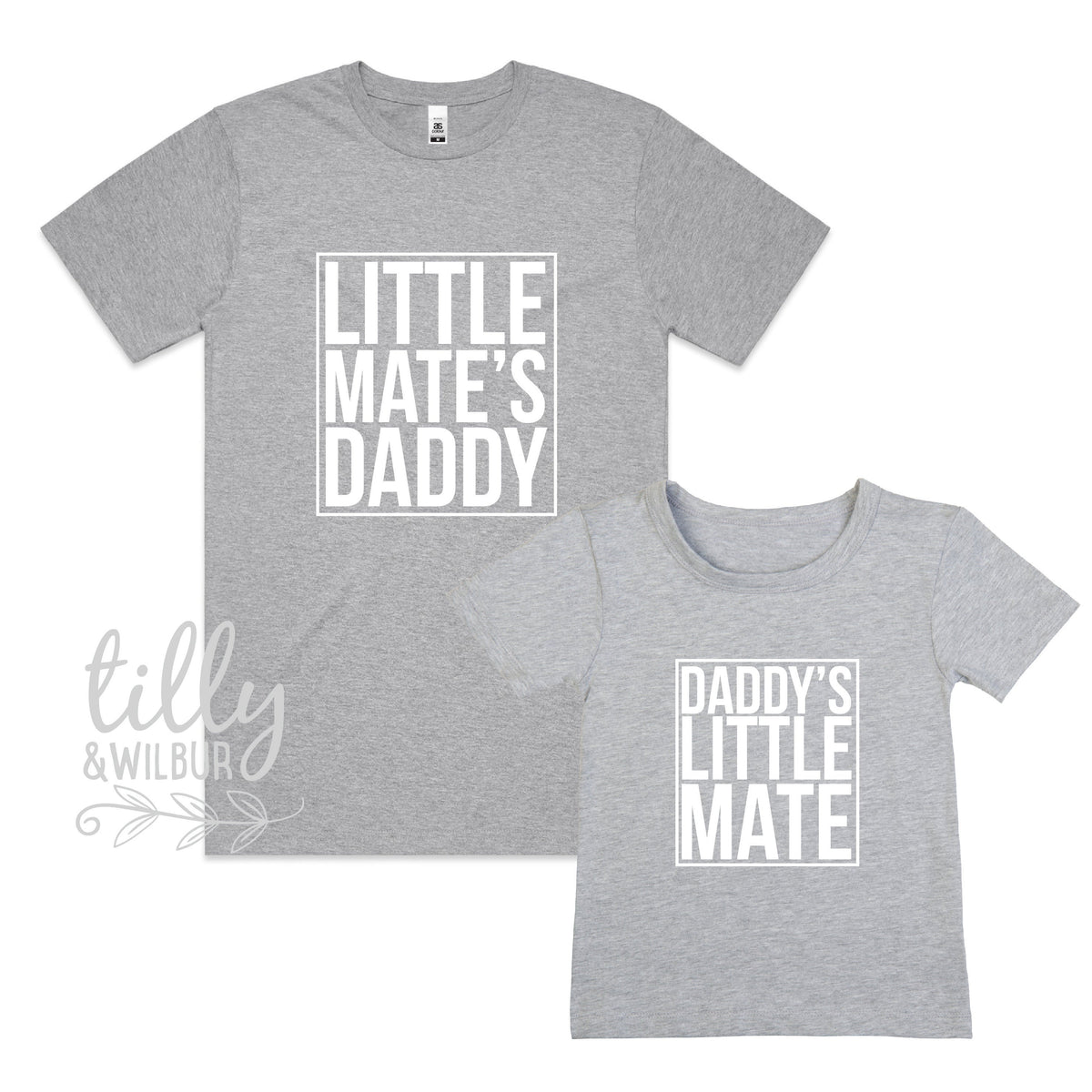 Little Mate&#39;s Daddy, Daddy&#39;s Little Mate (MORE COLOURS &amp; STYLES)