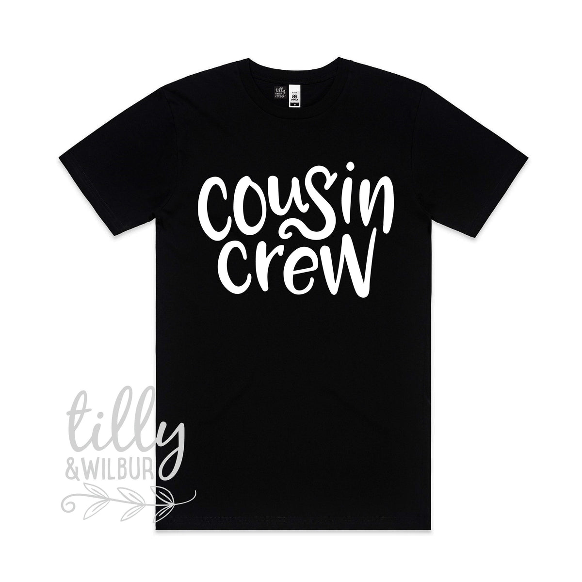 Cousin Crew White Print (MORE COLOURS &amp; STYLES)