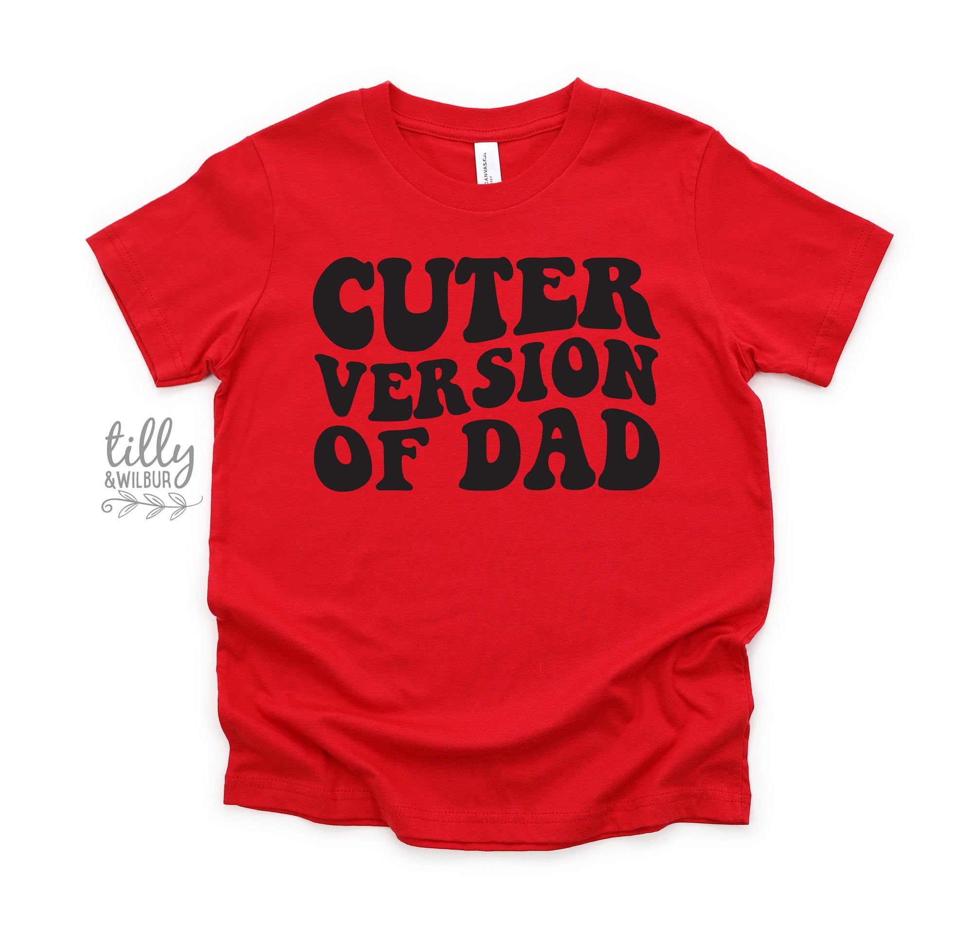Cuter Version of Dad (MORE COLOURS & STYLES)