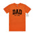 Dad with Est Year (MORE COLOURS & STYLES)