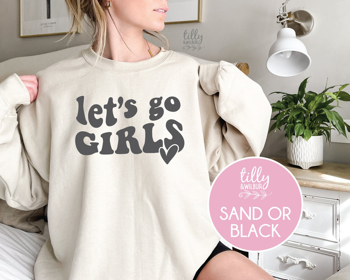 Let&#39;s Go Girls Jumper, Country Music Sweatshirt, Girls Trip Sweater, Matching Girls Weekend, Country, Bachelorette Party, Team Bride, Bridal