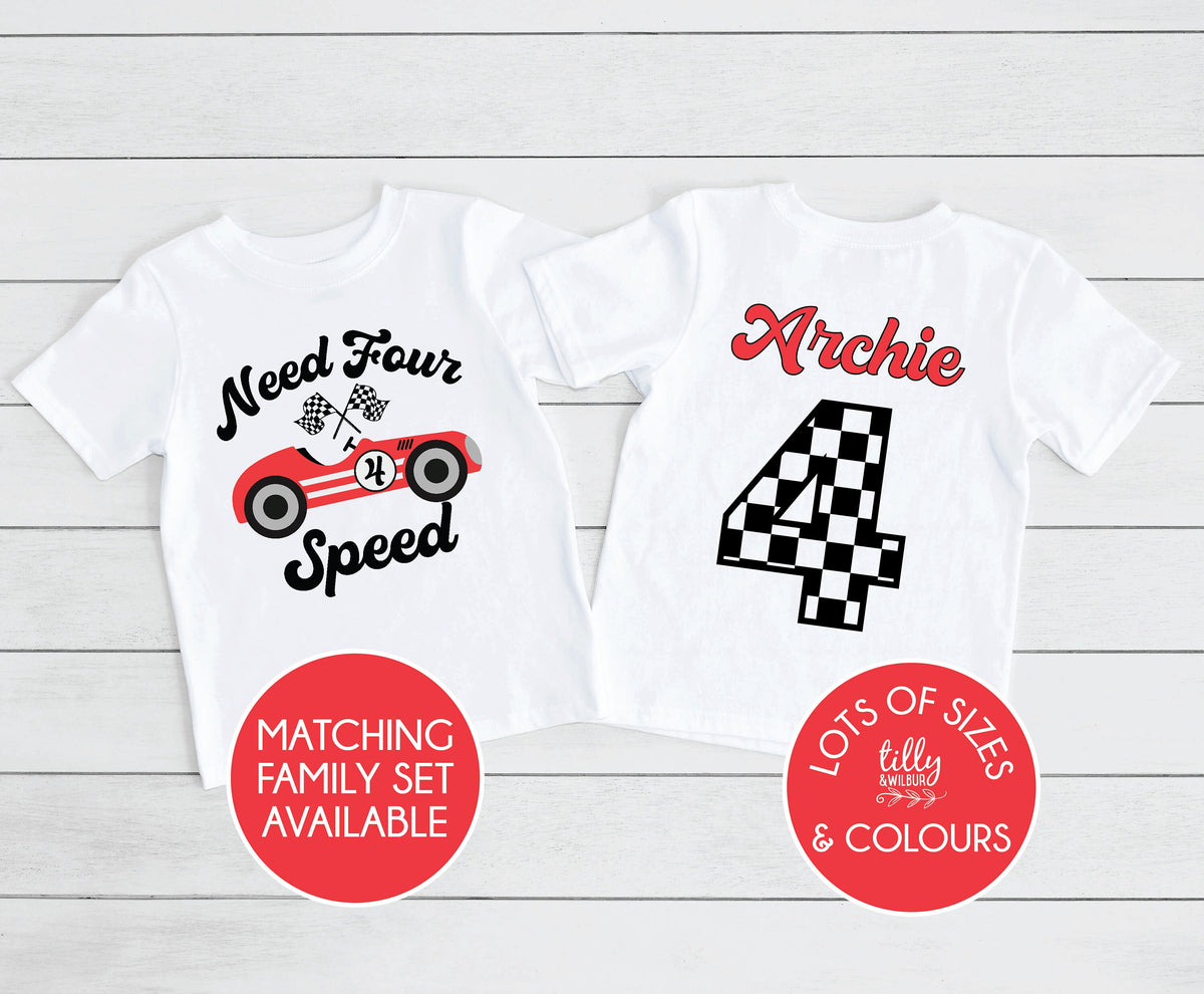 Need Four Speed T-Shirt, Need 4 Speed T-Shirt, Personalised 4th Birthday T-Shirt, Racing Car Birthday, Motorbike Birthday, Pit Crew Matching