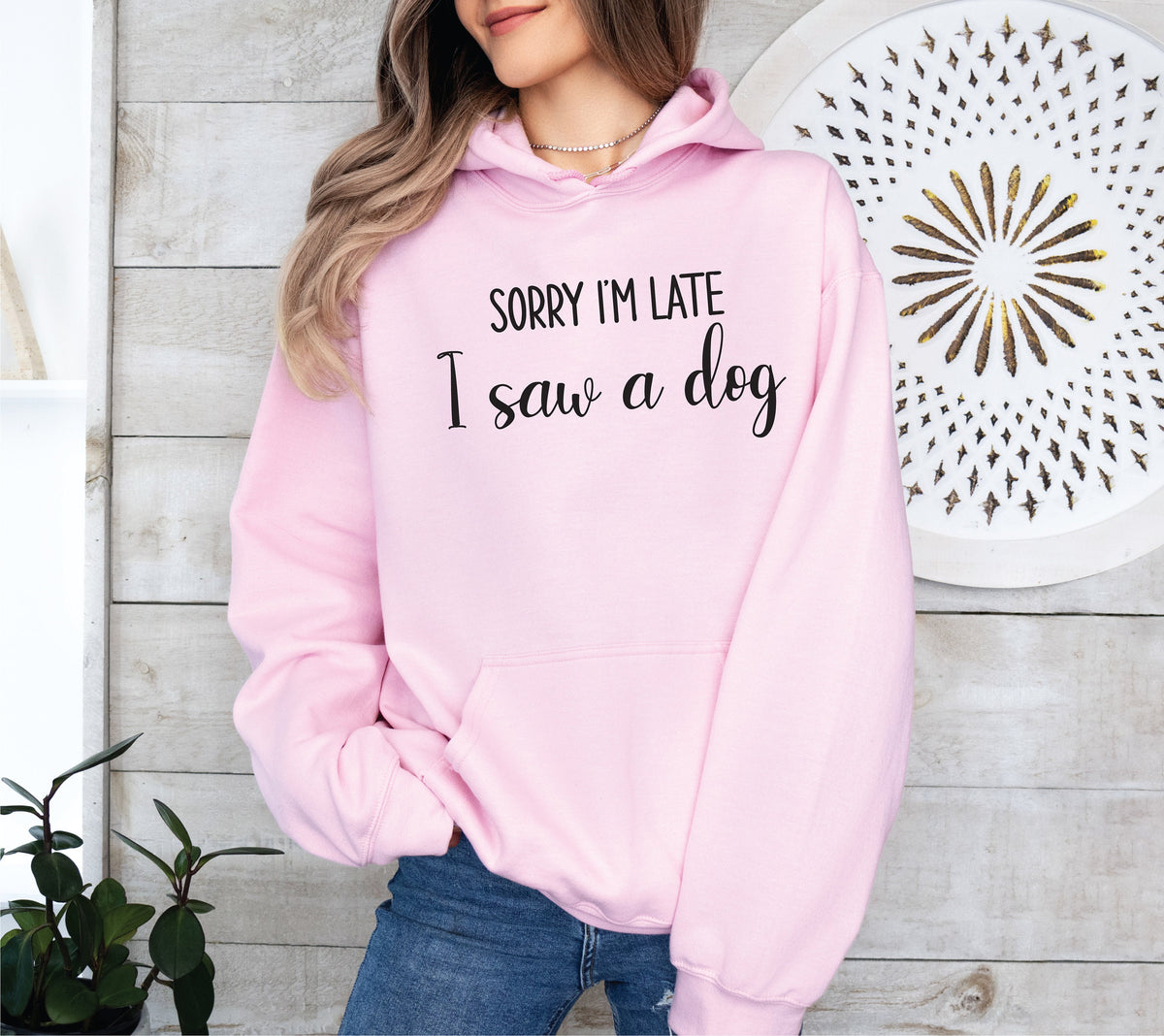 Sorry I&#39;m Late I Saw A Dog Hoodie, Dog Dad Jumper, Dog Mum Sweatshirt, Funny Dog Gift, I Love Dogs, Funny Women&#39;s T-Shirt, Gift For Her