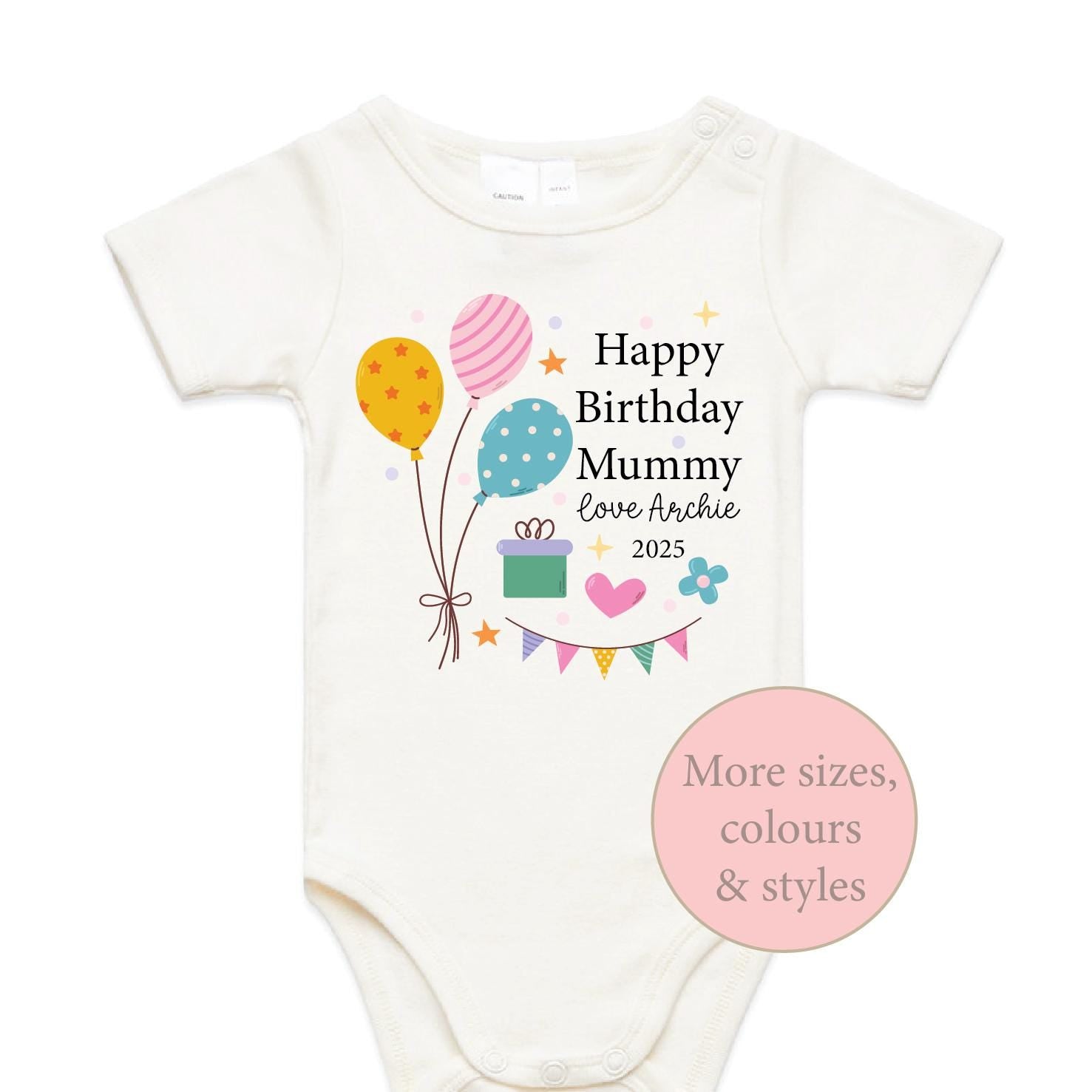 Happy Birthday Mummy Bodysuit, Birthday Gift For Mummy, Gift For Mum From Baby, Happy Birthday Bodysuit, Personalised Birthday Bodysuit