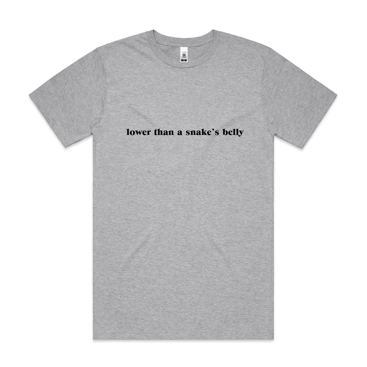 Lower Than A Snake's Belly T-Shirt, More Colours, Australia Day T-Shirt, Aussie Slogan Shirt, Funny Australian Gift
