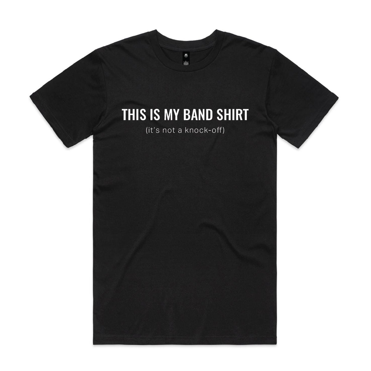 This Is My Band Shirt It's not a knock-off MORE COLOURS &amp; STYLES