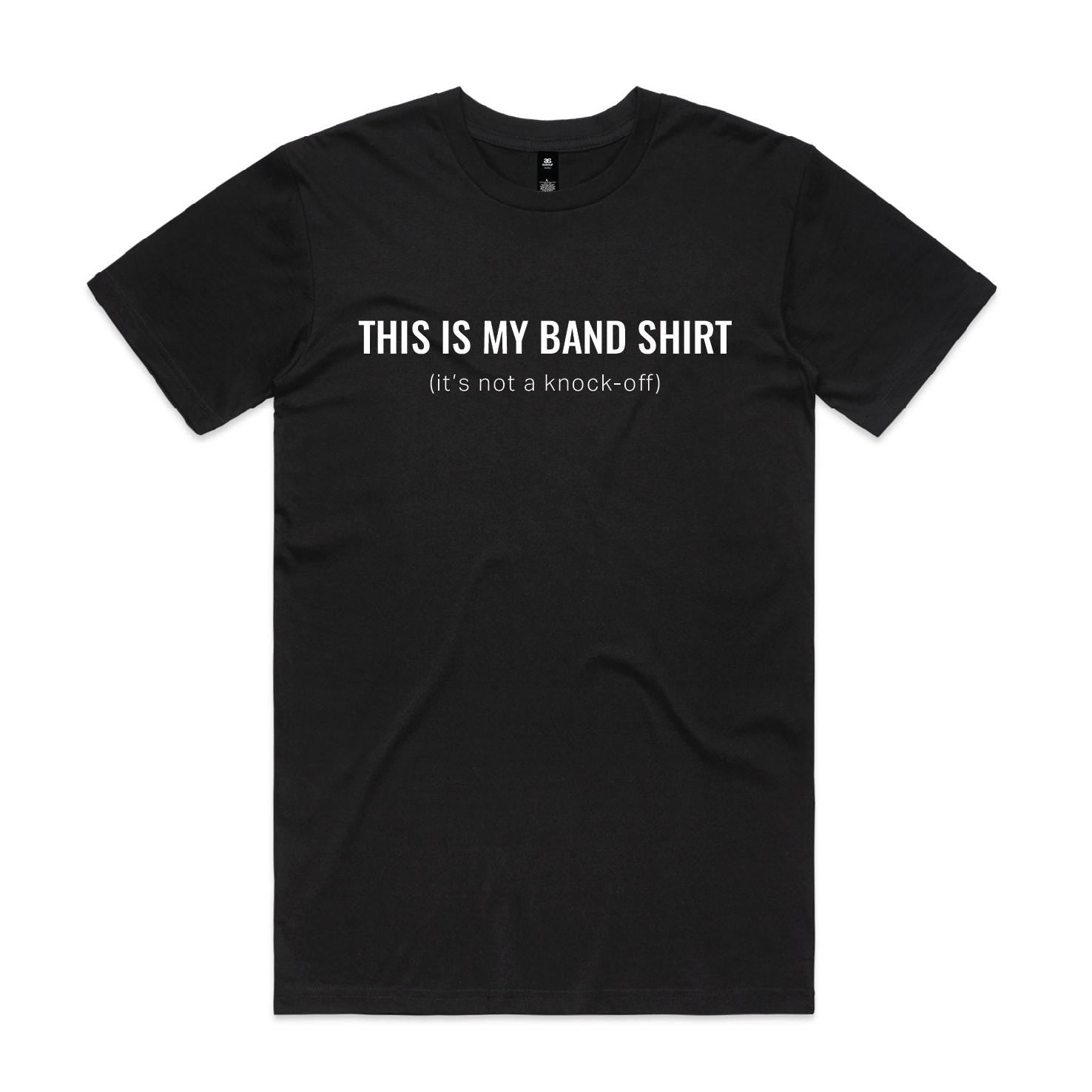 This Is My Band Shirt (It's not a knock-off), Funny Concert Tour Tee, Merchandise T-Shirt, Lots of Colours & Sizes