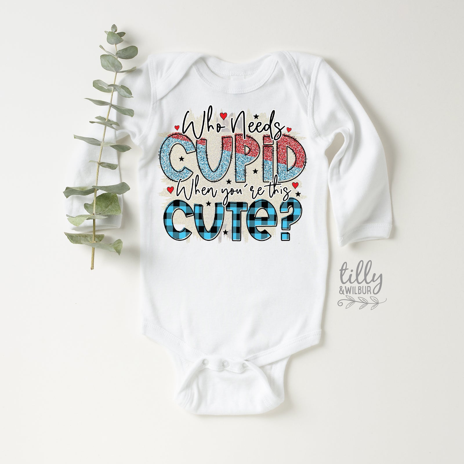Who Needs Cupid When You're This Cute Bodysuit, Valentine's Day Bodysuit, My 1st Valentines Day Onesie, Funny Valentine's Day, Ladies Man
