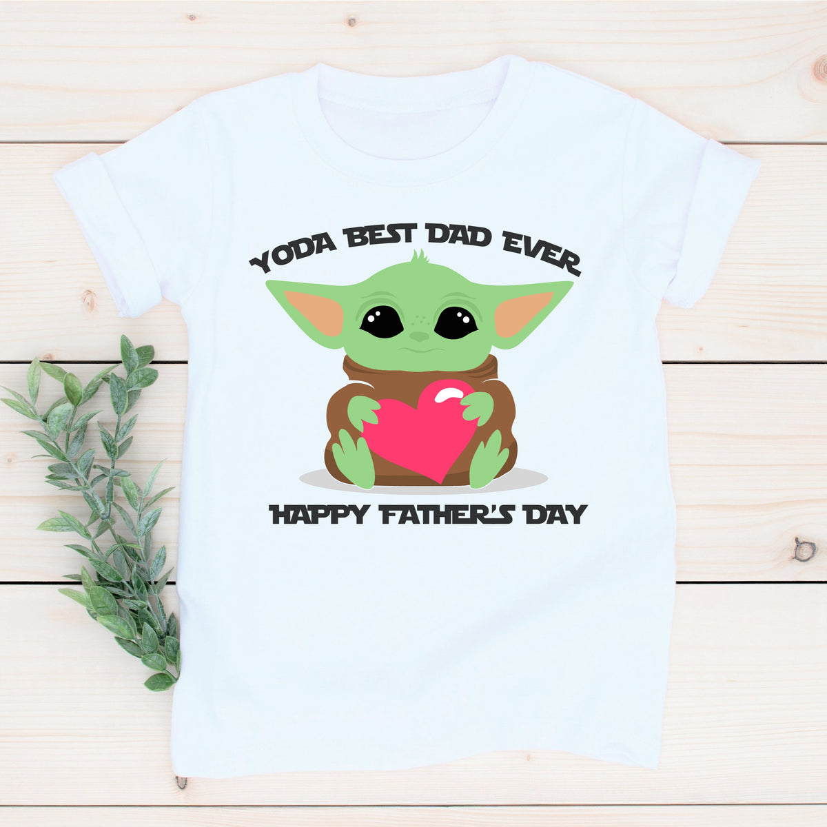 Yoda Best Dad Ever Happy Father&#39;s Day