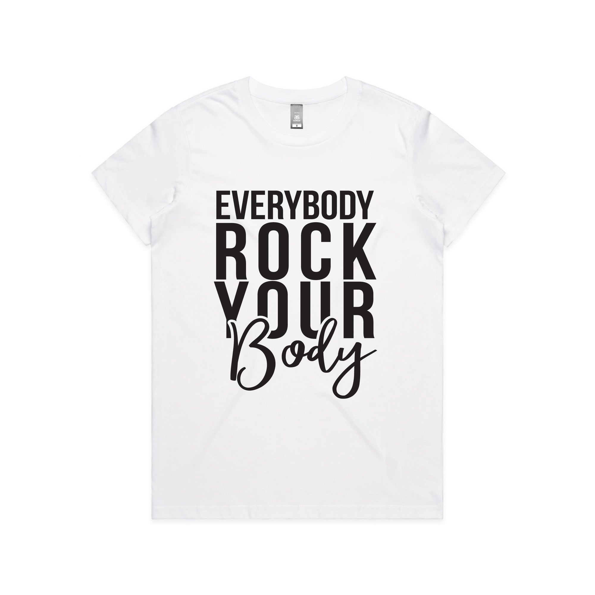 Everybody Rock Your Body T-Shirt
