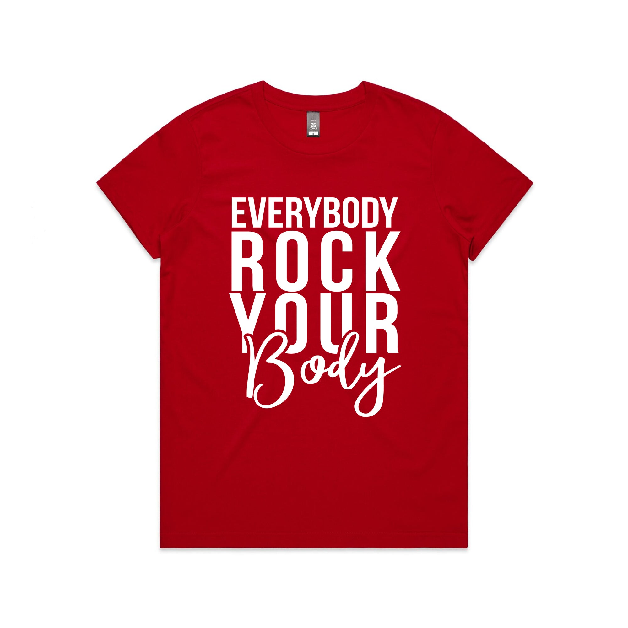 Everybody Rock Your Body T-Shirt