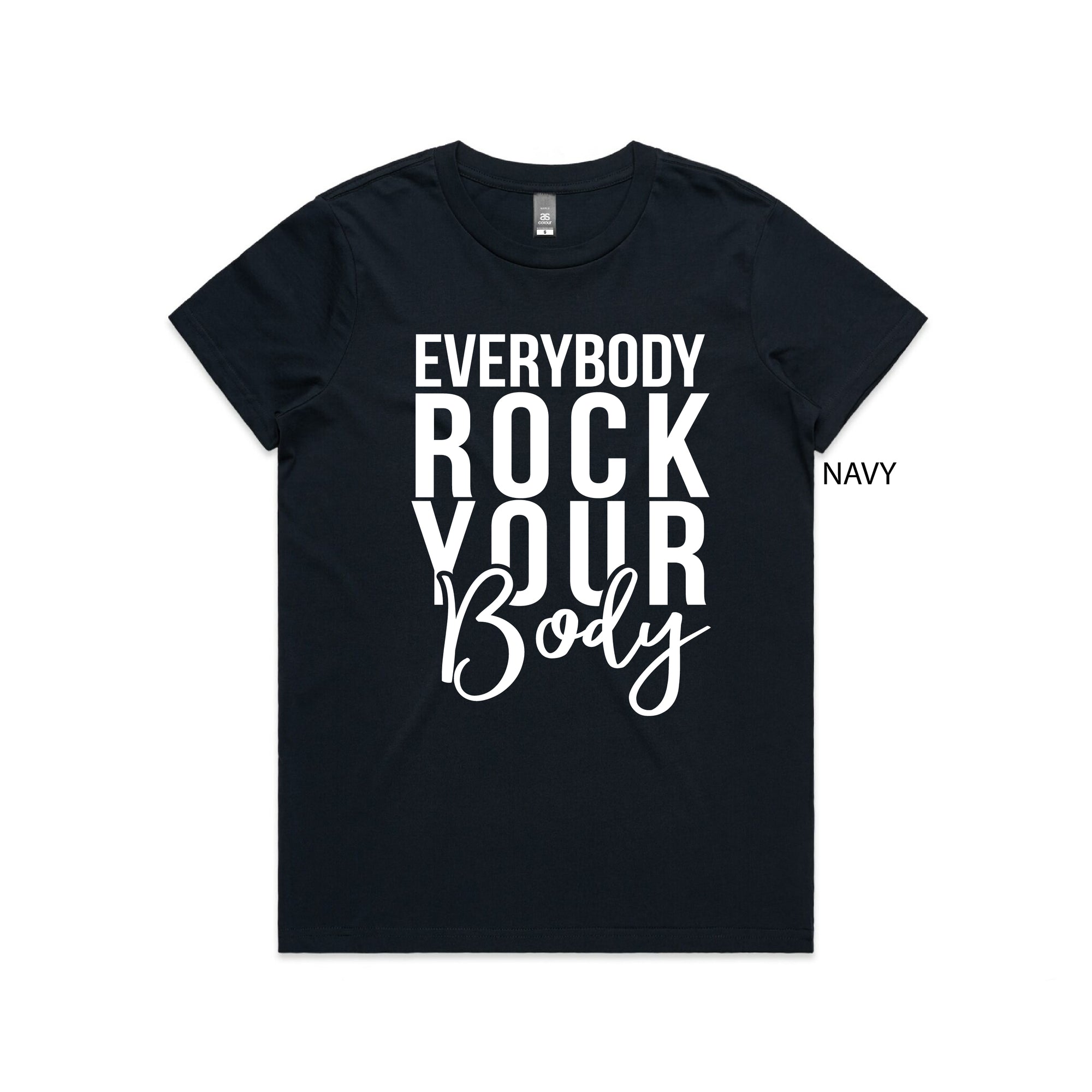 Everybody Rock Your Body T-Shirt