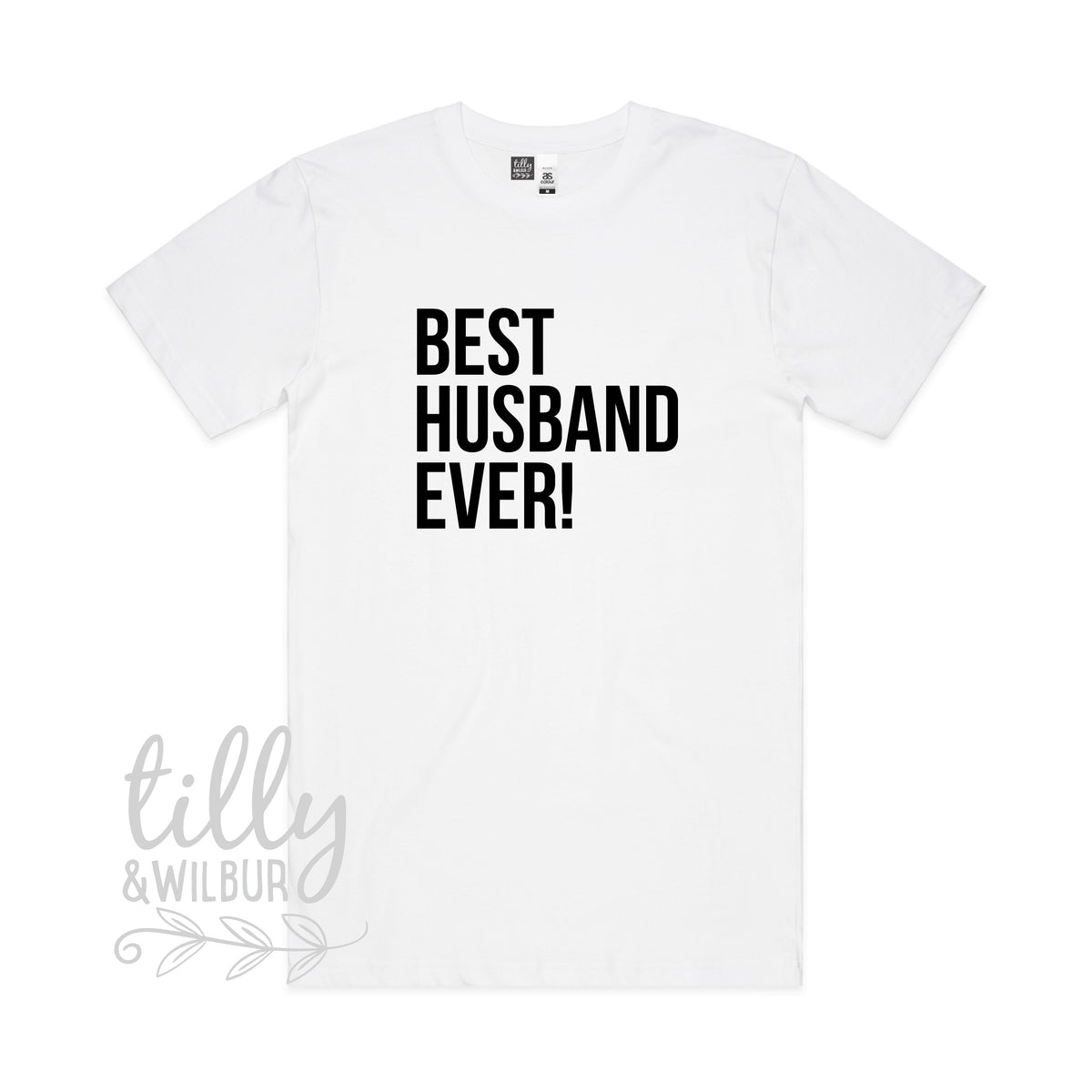 Best Husband Ever! Men&#39;s T-Shirt