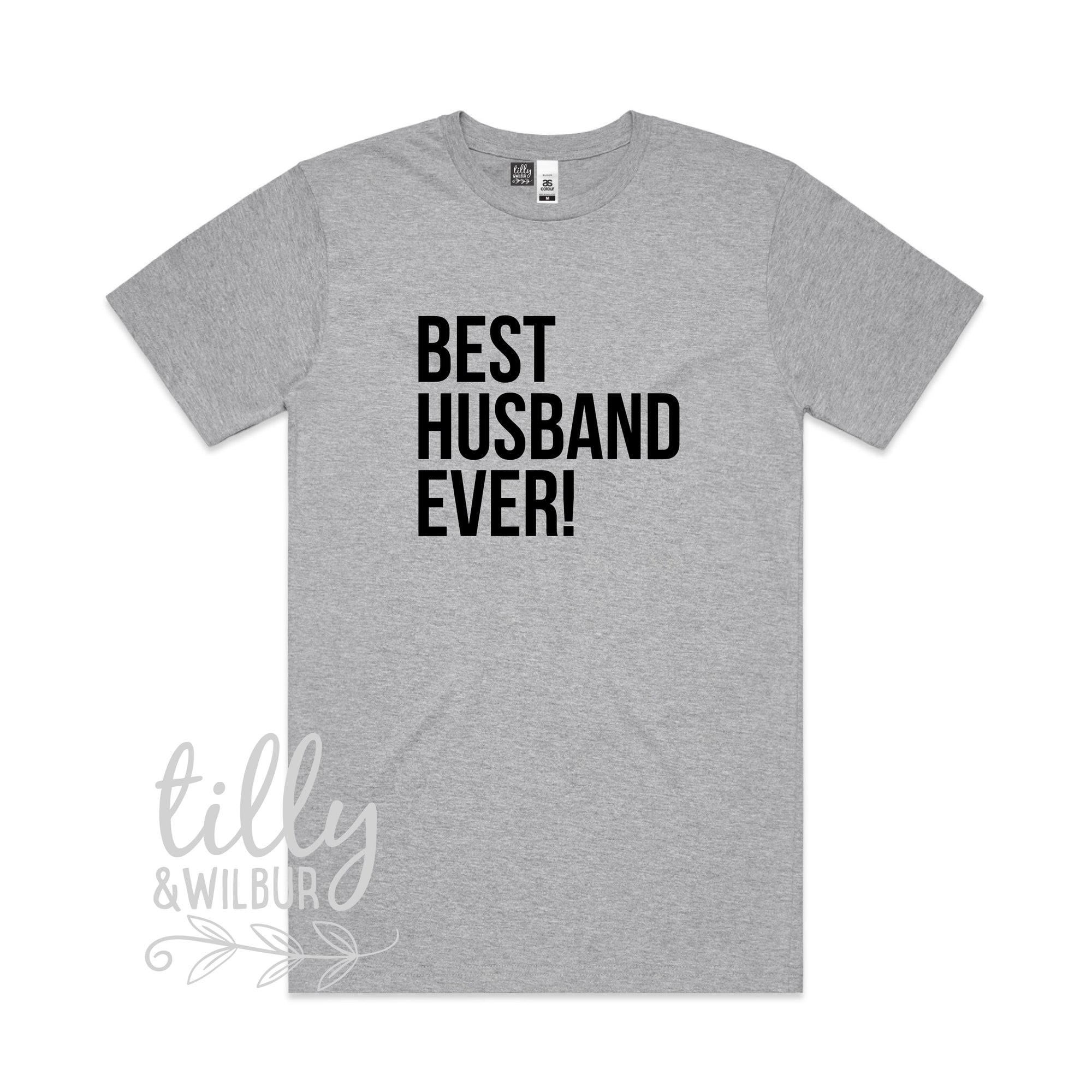 Best Husband Ever! Men's T-Shirt