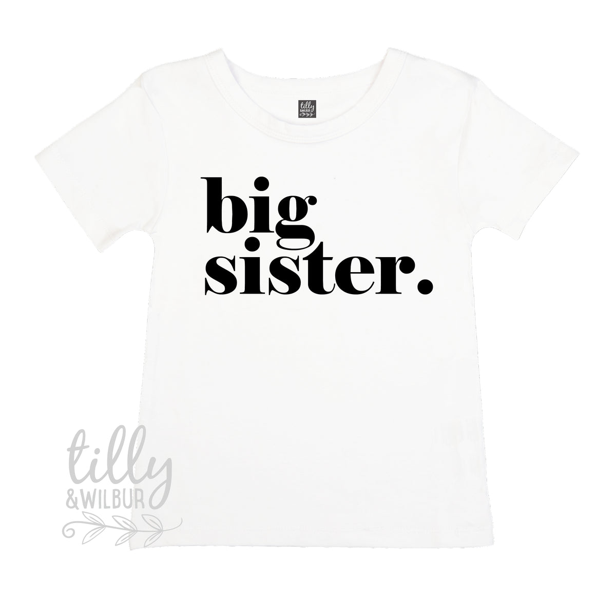 big sister. T-Shirt/Bodysuit