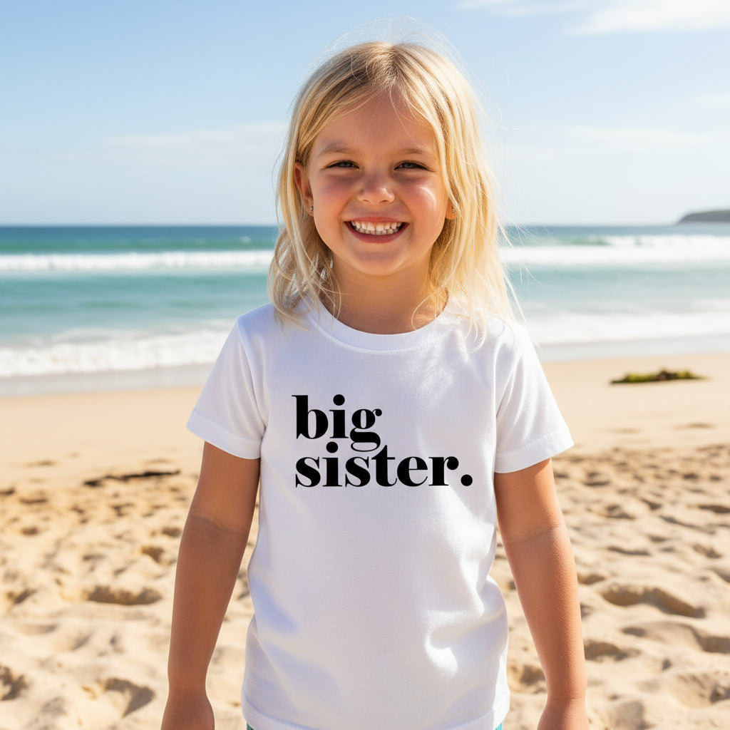 big sister. MORE COLOURS &amp; STYLES)