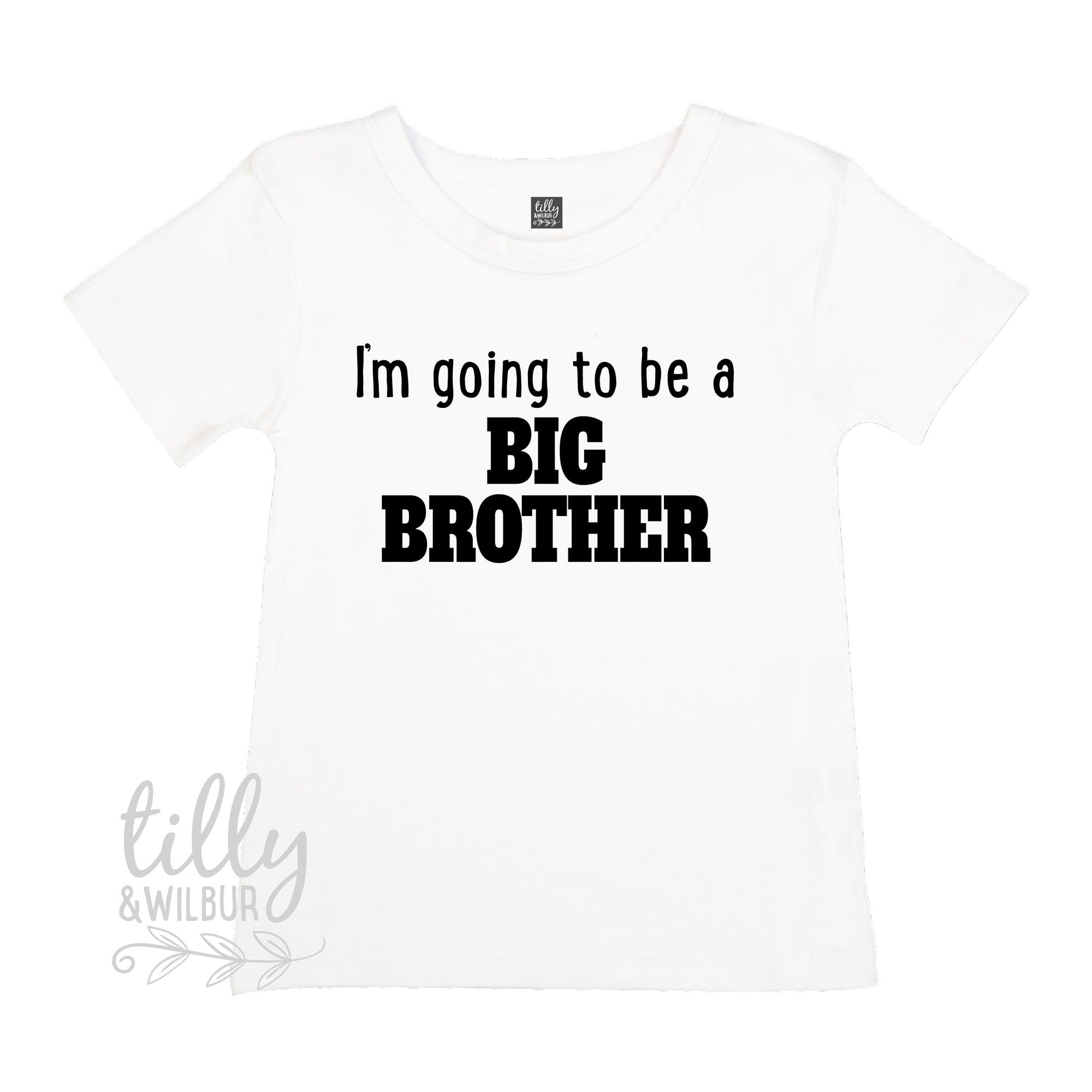 I'm Going To Be A Big Brother T-Shirt