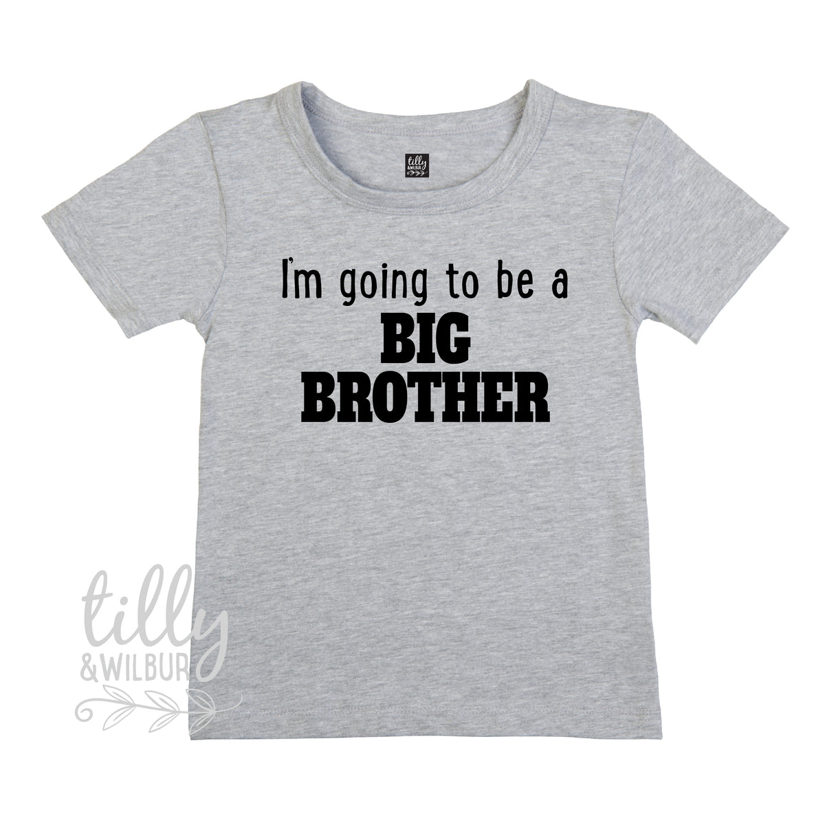 I&#39;m Going To Be A Big Brother T-Shirt