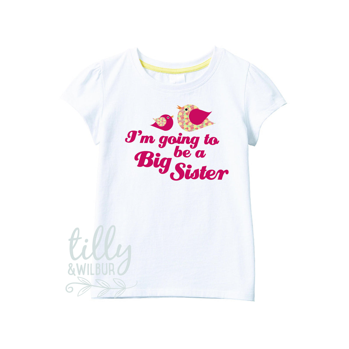 I&#39;m Going To Be A Big Sister T-Shirt, Big Sister Shirt, Pregnancy Announcement, Big Sister In Training, Only Child Expiring, G-W-SS-T