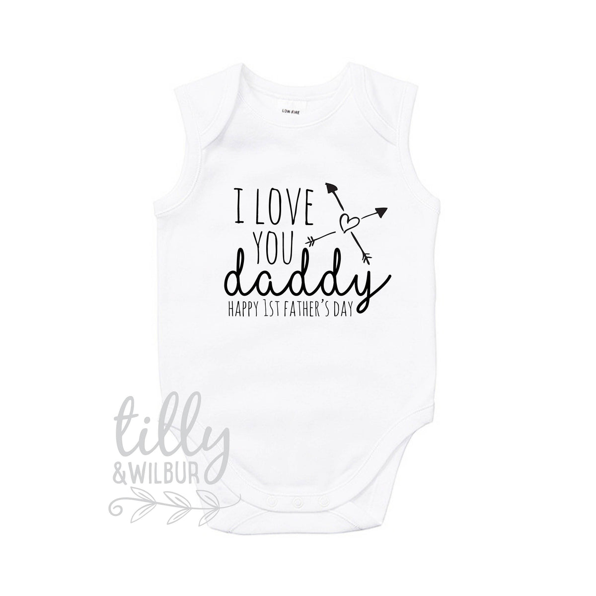 I Love You Daddy Happy 1st Father&#39;s Day, Father&#39;s Day Bodysuit, Father&#39;s Day Baby Outfit, First Fathers Day Baby Gift, Daddy, U-W-BS