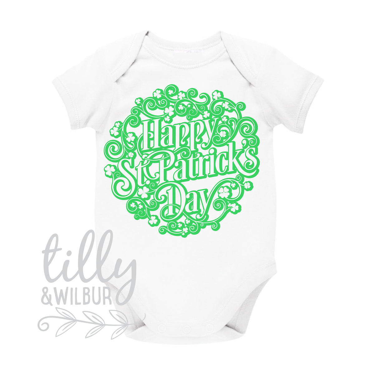 Happy St Patrick&#39;&#39;s Day Baby Bodysuit, Happy St Paddy&#39;s Day Newborn Outfit, Celebrate All Things Irish, Ireland, Celtic, St Patrick, Paddy