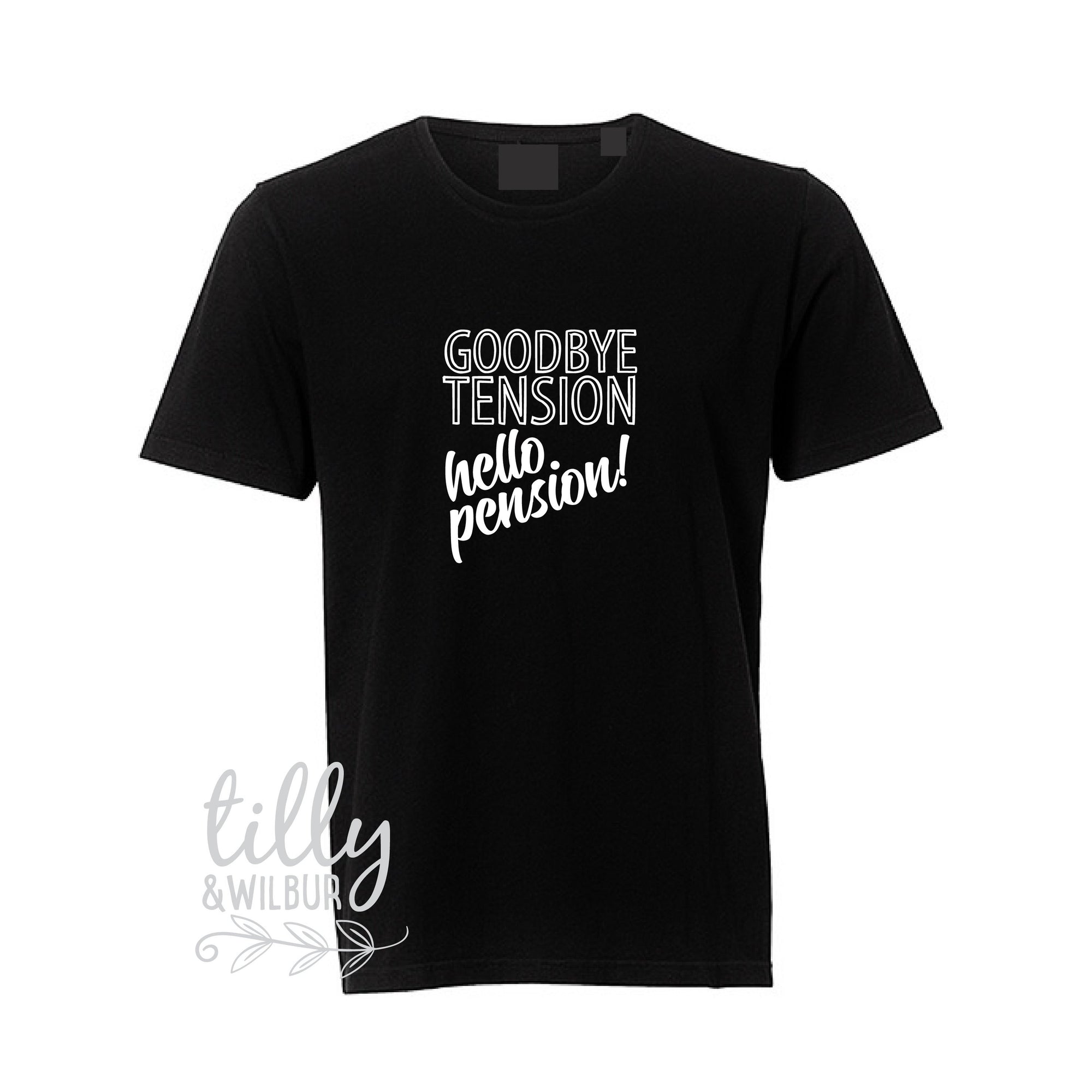 Goodbye Tension Hello Pension Retirement T-Shirt For Men, Retirement Present, Men's Retirement Gift, Men's Shirt Gift, Men's Clothing