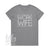Work Wife Women's T-Shirt, Colleague Gift, Colleague T-Shirt, Co-Worker Gift, Co-Worker T-Shirt, Women's T-Shirt, Behind Every Good Man