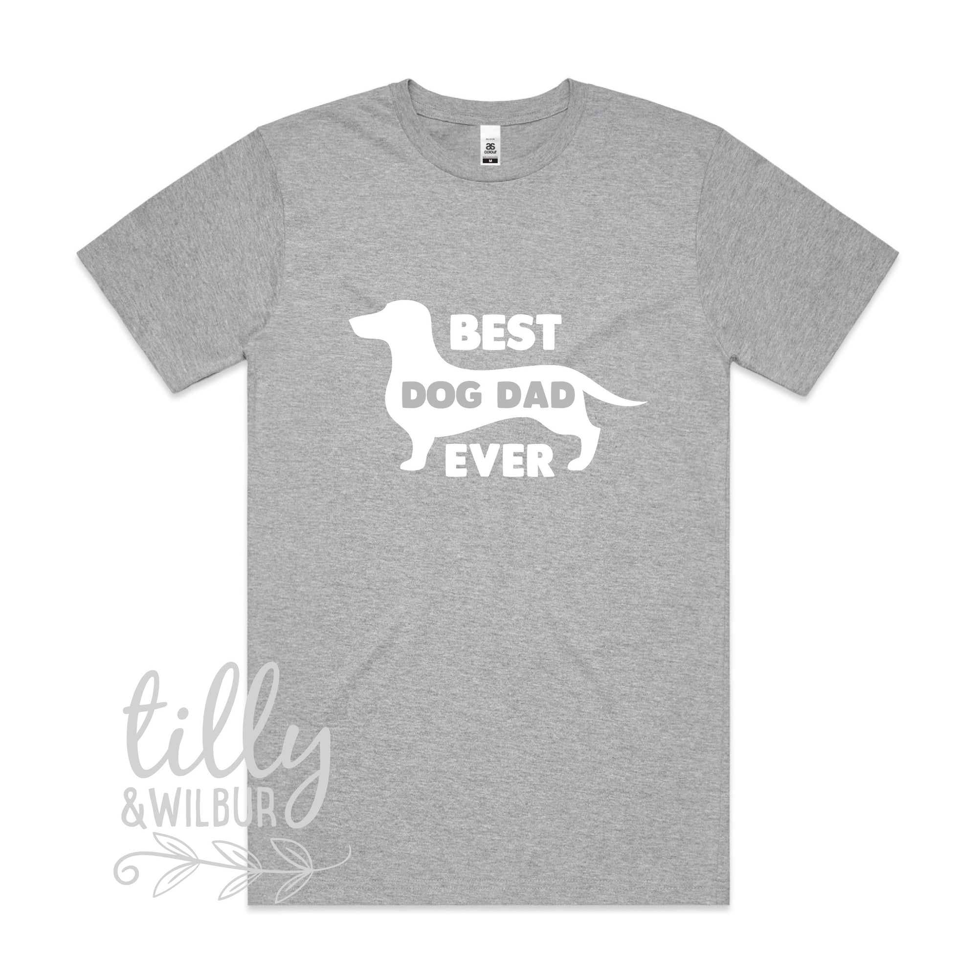 Best Dog Dad Ever, Dachshund Father&#39;s Day Gift, Birthday, Sausage Dog Dad Gift, Wiener Shirt, Weiner Clothing, Dachshund Clothing, Sausage