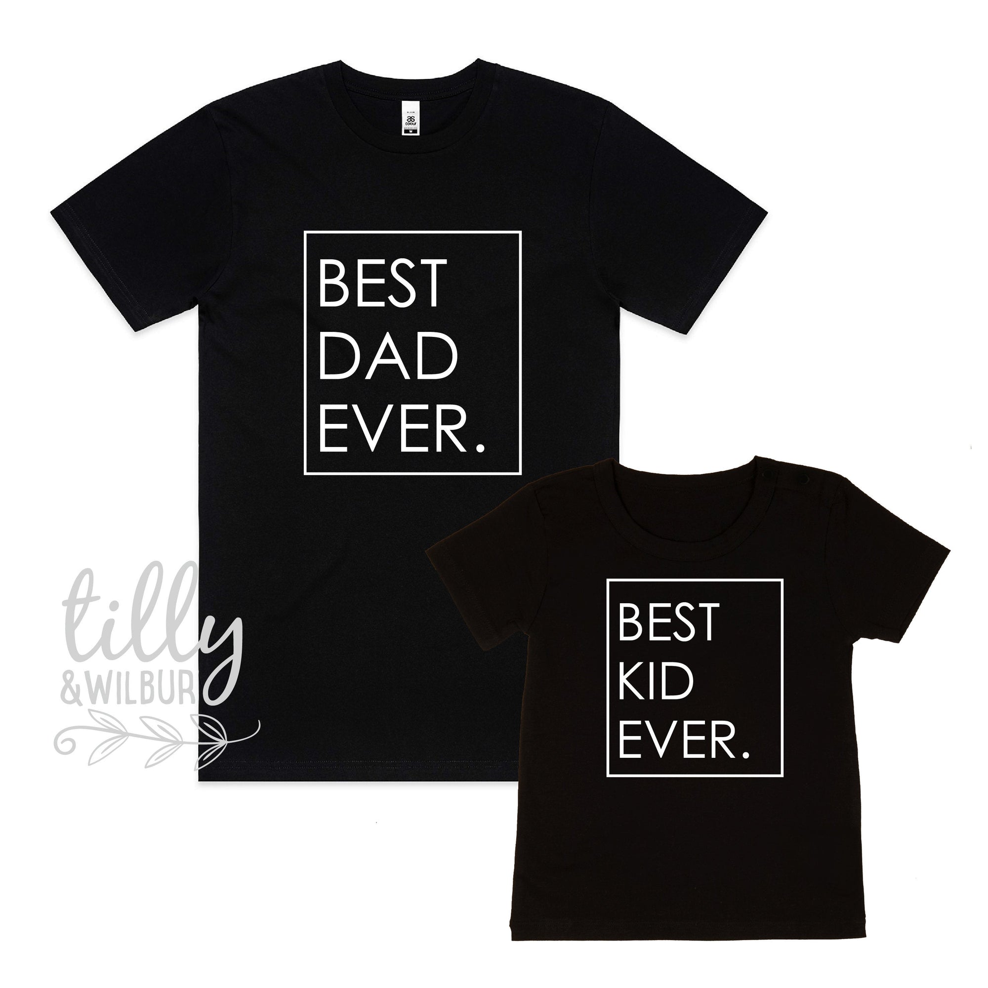 Best Dad Ever, Best Kid Ever Matching T-Shirts, Father Son Matching, Daddy Daughter Matching, Father&#39;s Day Gift, Best Dad Ever T-Shirt Gift