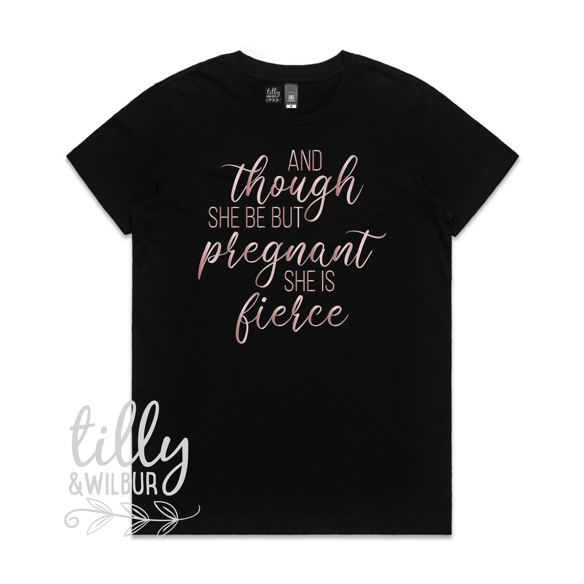 And Though She Be But Pregnant She Is Fierce Women&#39;s T-Shirt, Preggers T-Shirt, Pregnancy Announcement T-Shirt, Shakespeare Quote, Pregnant