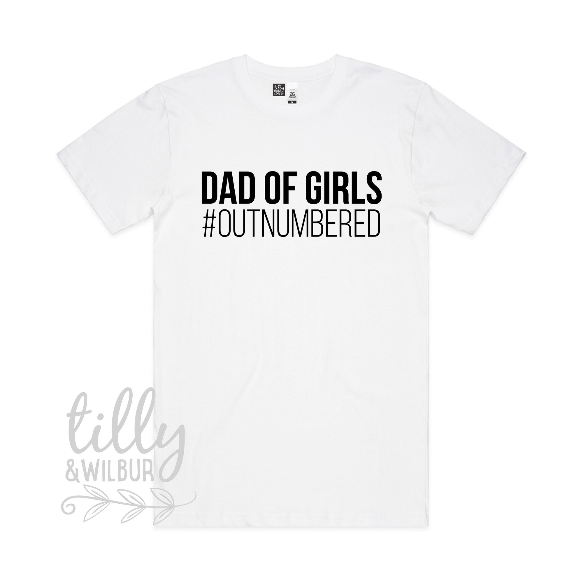 Dad Of Girls #Outnumbered Men&#39;s T-Shirt, Father&#39;s Day T-Shirt, Father&#39;s Day Gift, Dad Of Daughters, Dad Gift, Dad T-Shirt, Funny Dad TShirt