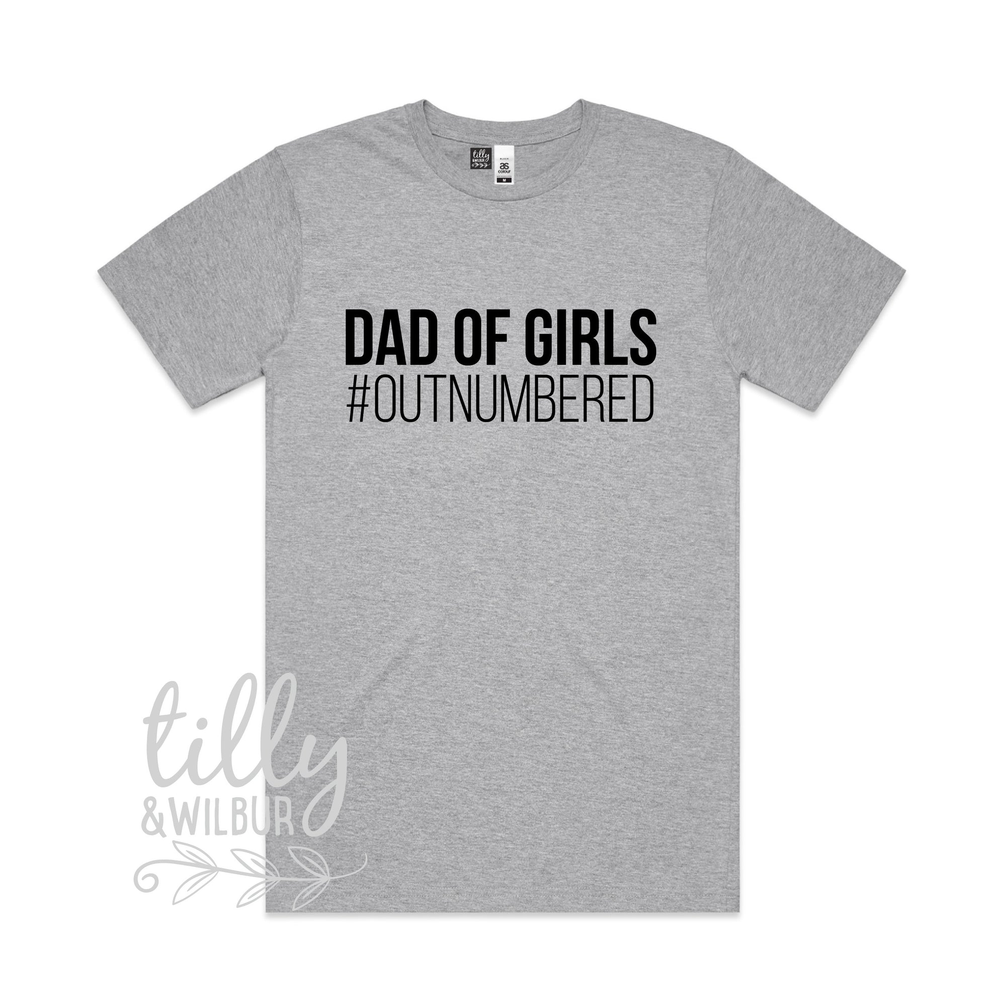 Dad Of Girls #Outnumbered Men&#39;s T-Shirt, Father&#39;s Day T-Shirt, Father&#39;s Day Gift, Dad Of Daughters, Dad Gift, Dad T-Shirt, Funny Dad TShirt