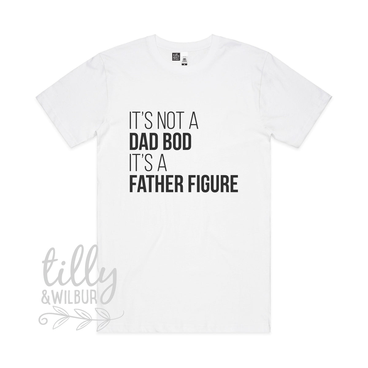 It&amp;#39;s Not A Dad Bod It&amp;#39;s A Father Figure Men&amp;#39;s T-Shirt, I Love You Daddy Happy 1st Father&amp;#39;s Day, Father&amp;#39;s Day T-Shirt, Father&amp;#39;s Day Gift