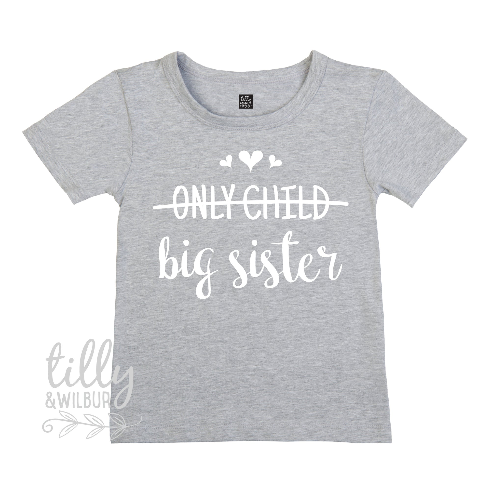 Only Child Big Sister T-Shirt, I&#39;m Going To Be A Big Sister Shirt, Pregnancy Announcement T-Shirt, Big Sister Shirt, Sister Shirt, New Baby