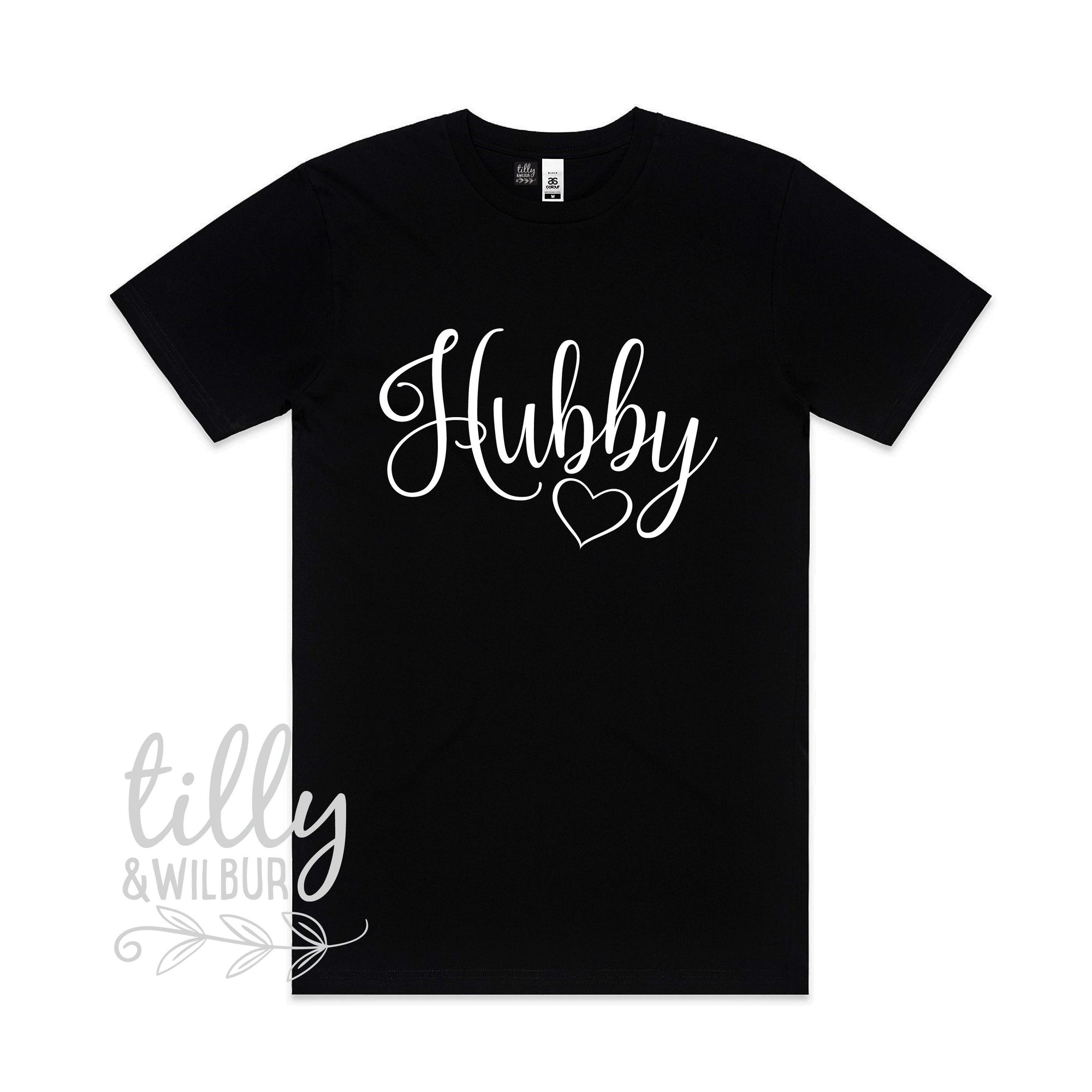 Another quality print from Australia&#39;s #1 Etsy seller for Expressive Wear - Hubby T-Shirt