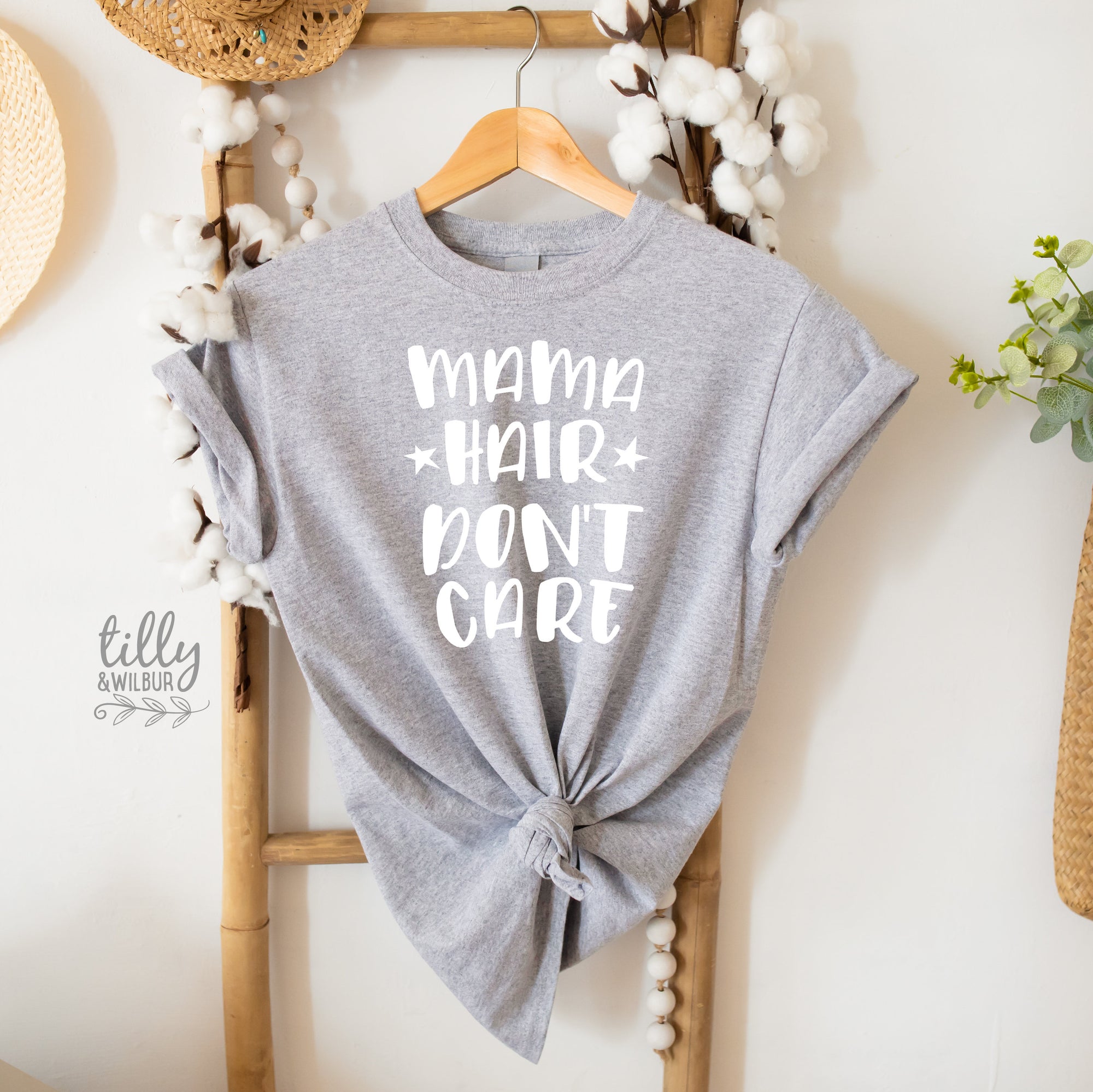 Mama Hair Don&#39;t Care T-Shirt, Mum Bun T-Shirt, Messy Bun T-Shirt, Motherhood T-Shirt, Funny Women&#39;s T-Shirt, Funny Mum T-Shirt, Mother&#39;s Day