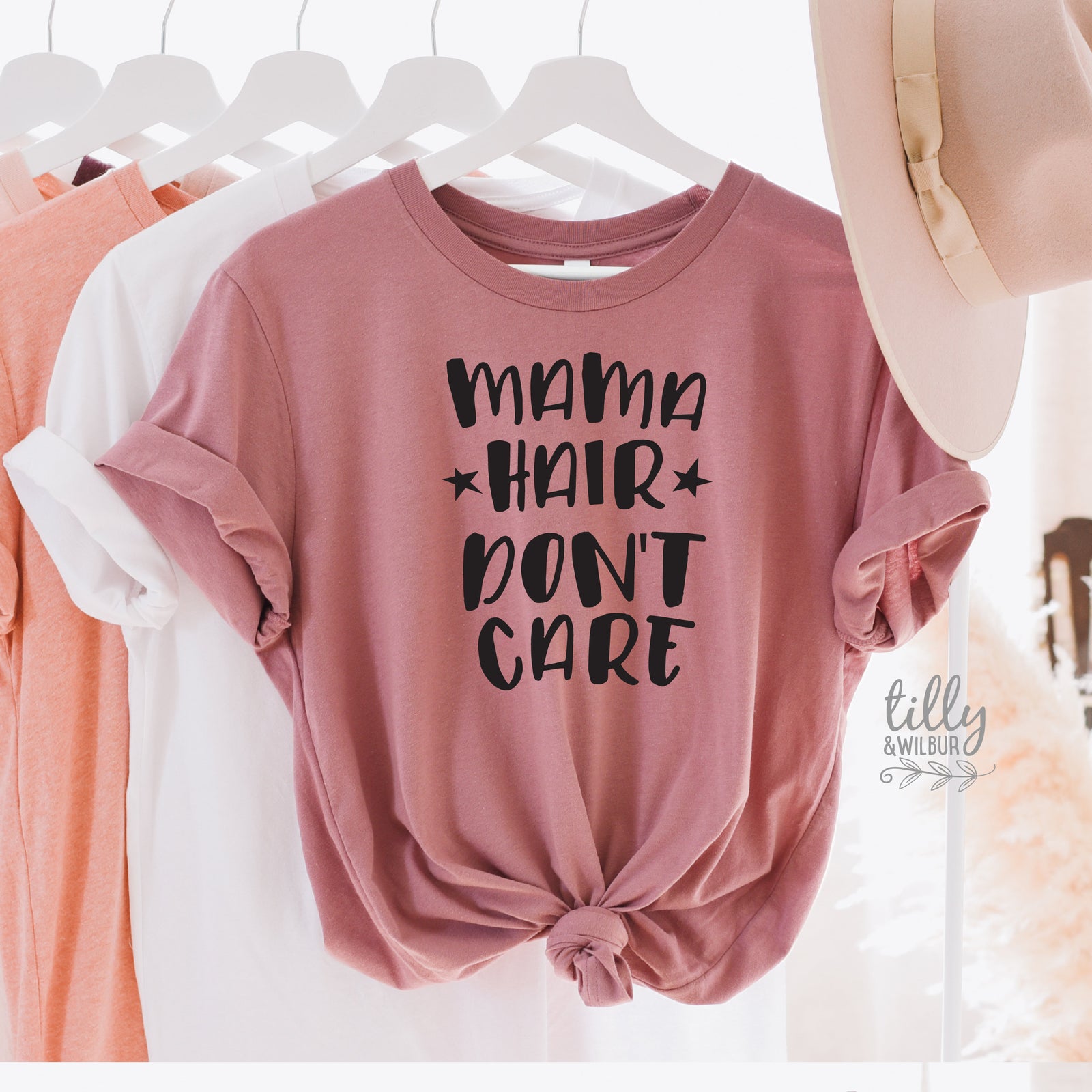 Mama Hair Don&#39;t Care T-Shirt, Mum Bun T-Shirt, Messy Bun T-Shirt, Motherhood T-Shirt, Funny Women&#39;s T-Shirt, Funny Mum T-Shirt, Mother&#39;s Day