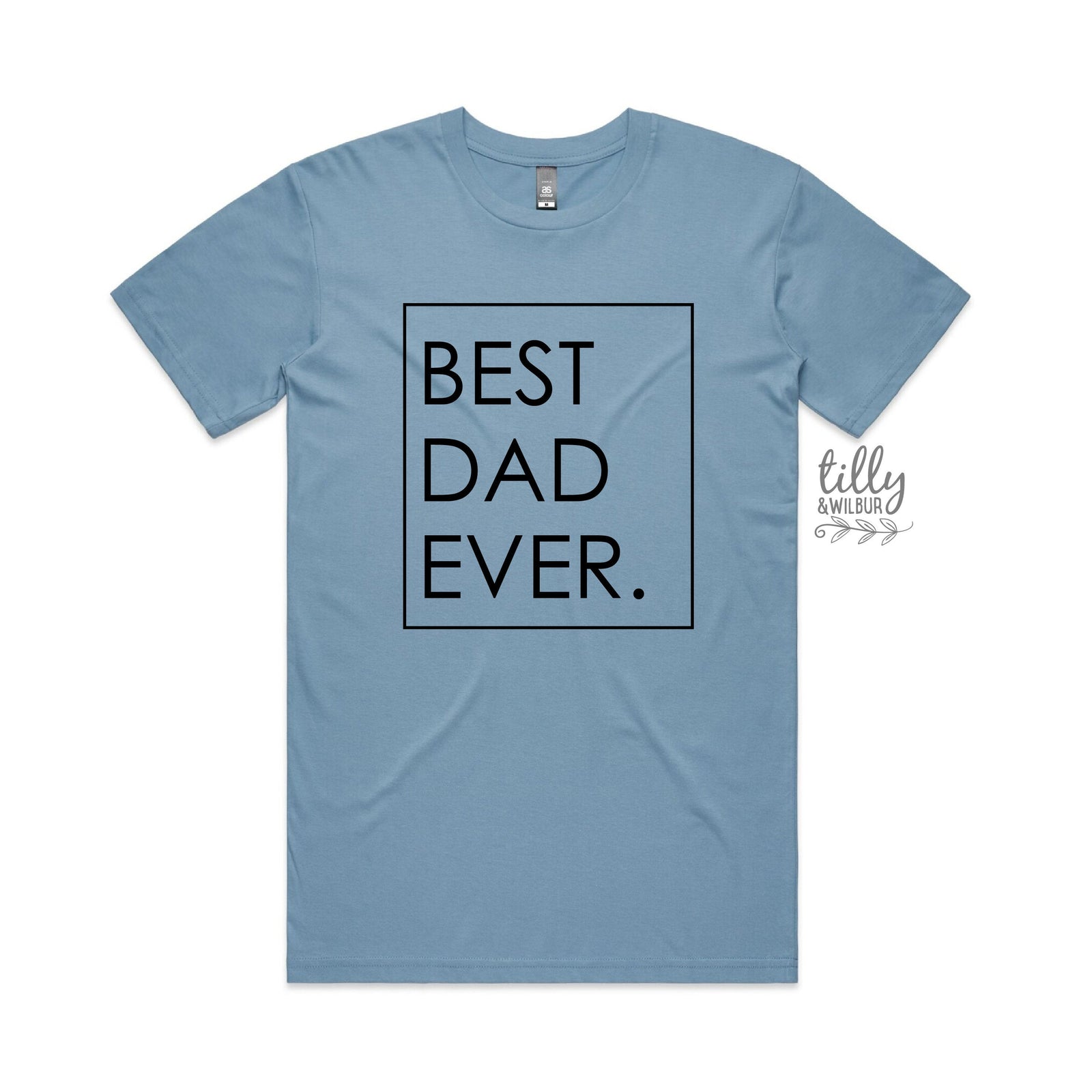 Best Dad Ever T-Shirt