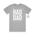 Rad Dad T-Shirt, Father&#39;s Day T-Shirt, Father&#39;s Day Gift, Daddy T-Shirt, Pregnancy Announcement, New Dad T-Shirt, Newborn Gift, New Dad Gift