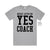 Repeat After Me Yes Coach Men&#39;s T-Shirt, Coach T-Shirt, Coach Gift, Sports Coach T-Shirt, Football Coach, Soccer Coach, Gymnastics Coach
